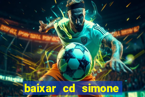 baixar cd simone mendes 2024